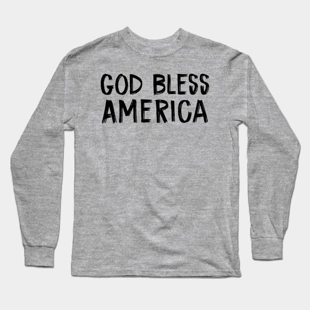 God Bless America Long Sleeve T-Shirt by TIHONA